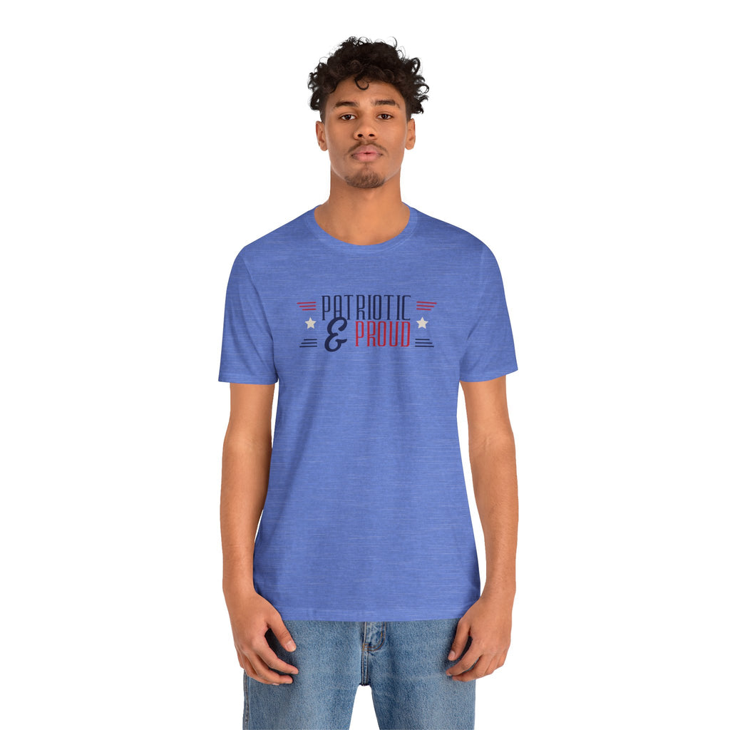 Patriotic and Proud Tee
