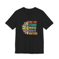 Mental Health Matters Tee
