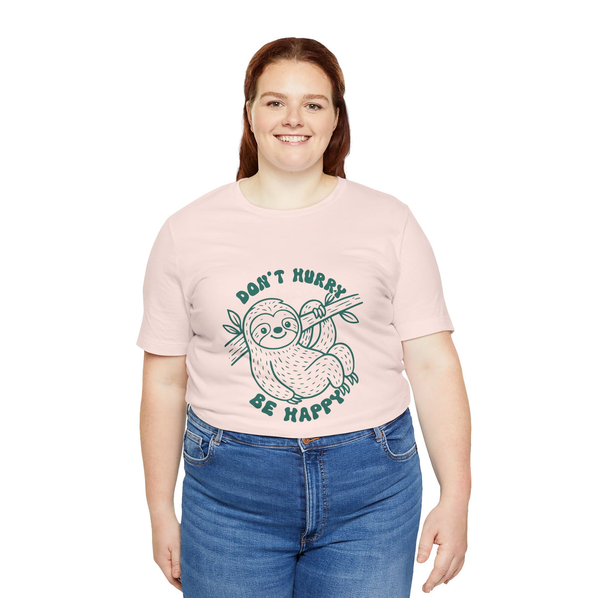 Don't Hurry Be Happy Tee