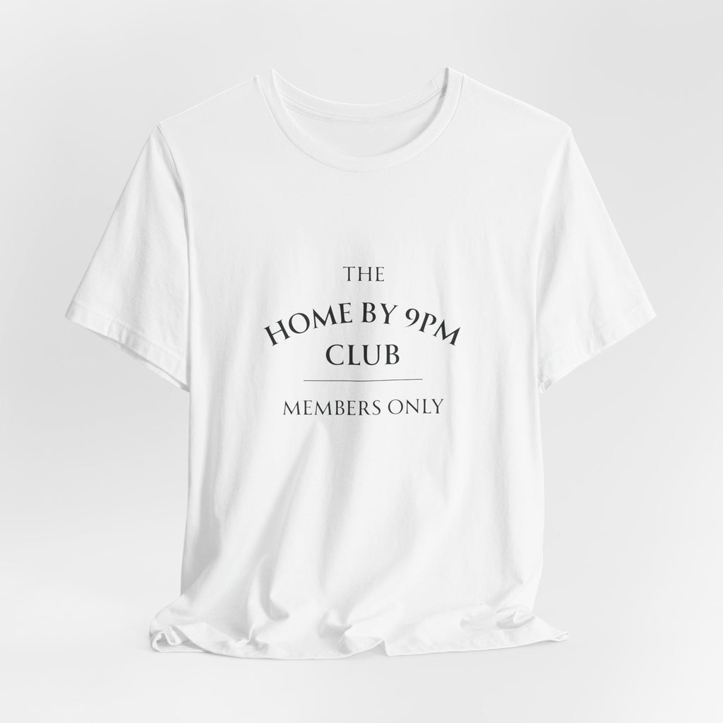 The Home by 9PM Club Tee