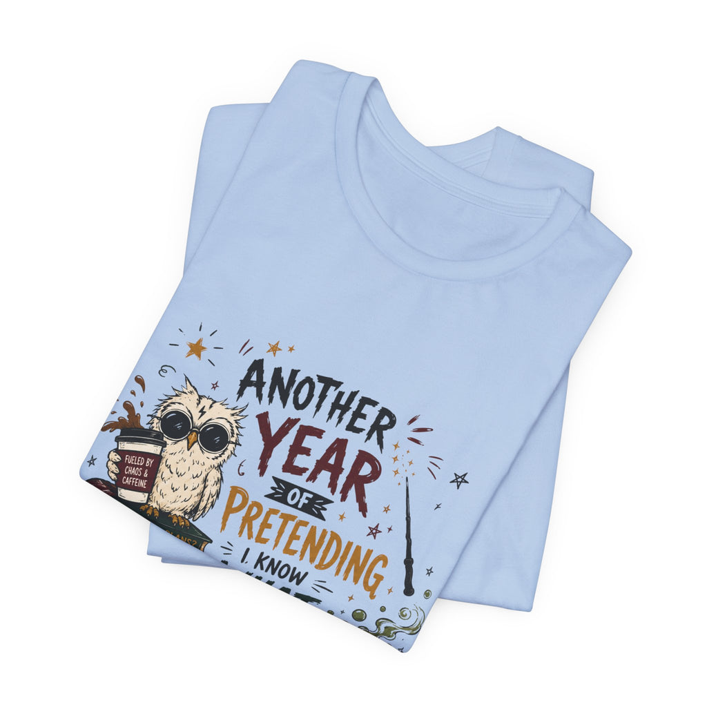 Teacher "Another Year" Tee