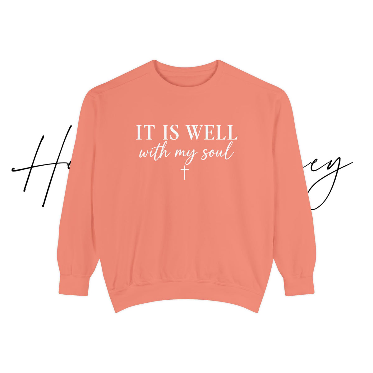 It Is Well With My Soul Crewneck