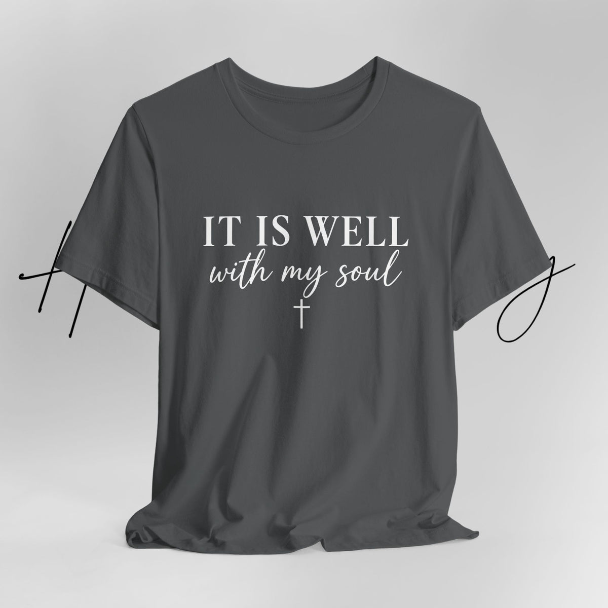 It Is Well With My Soul Tee