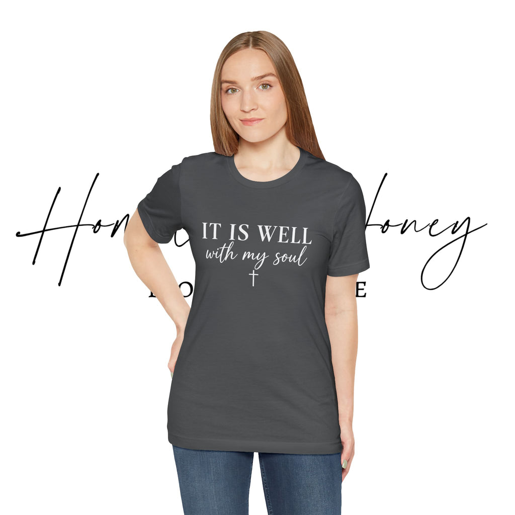 It Is Well With My Soul Tee