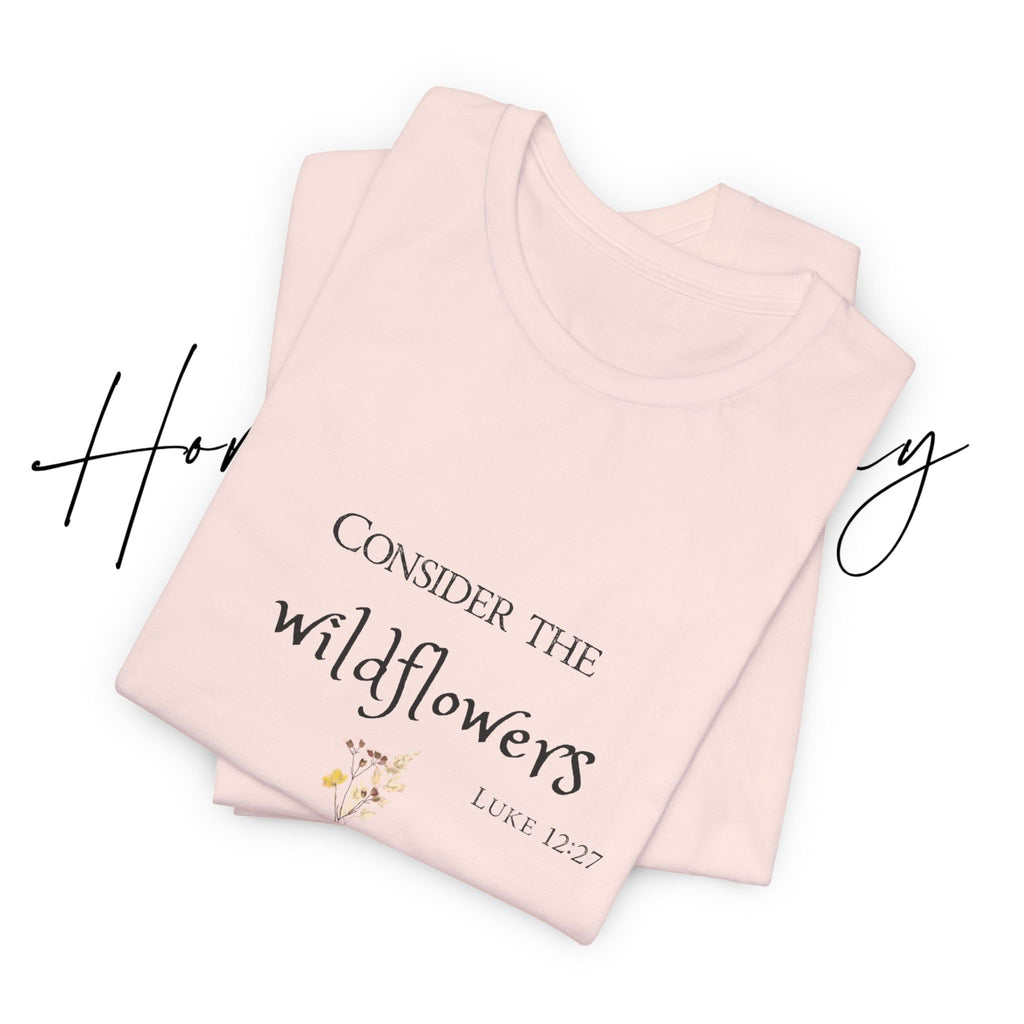 Consider the Wildflowers Tee