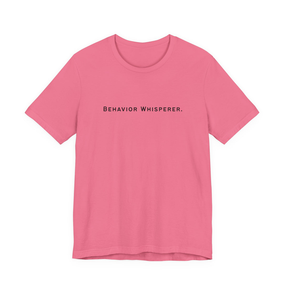 Behavior Whisperer Tee