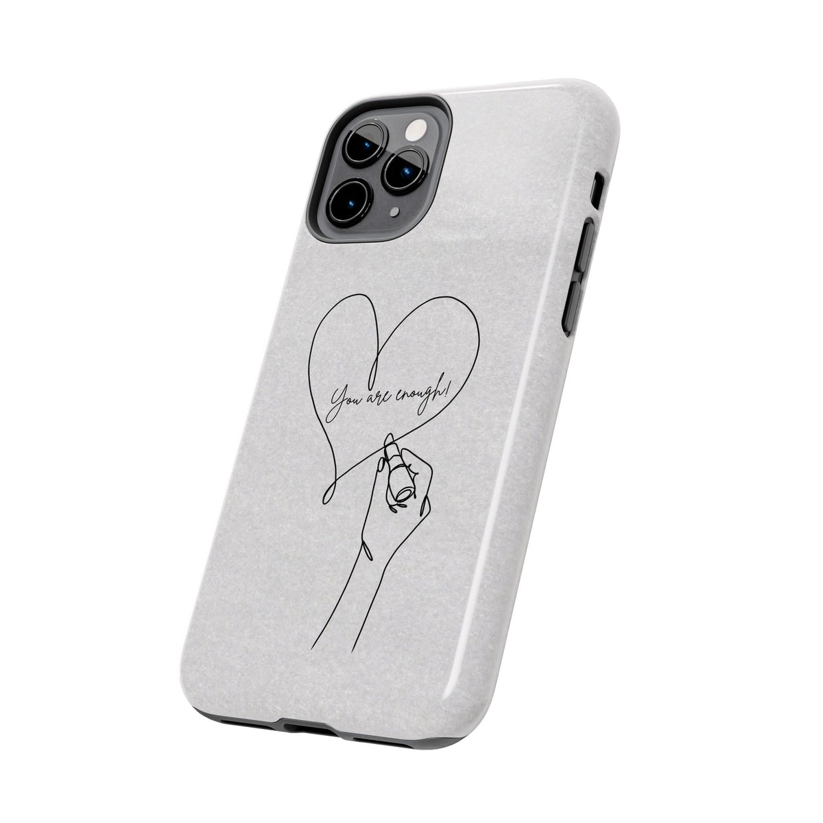 Tough Phone Case — Minimal Line Art Heart with "You Are Enough" Inspirational Design
