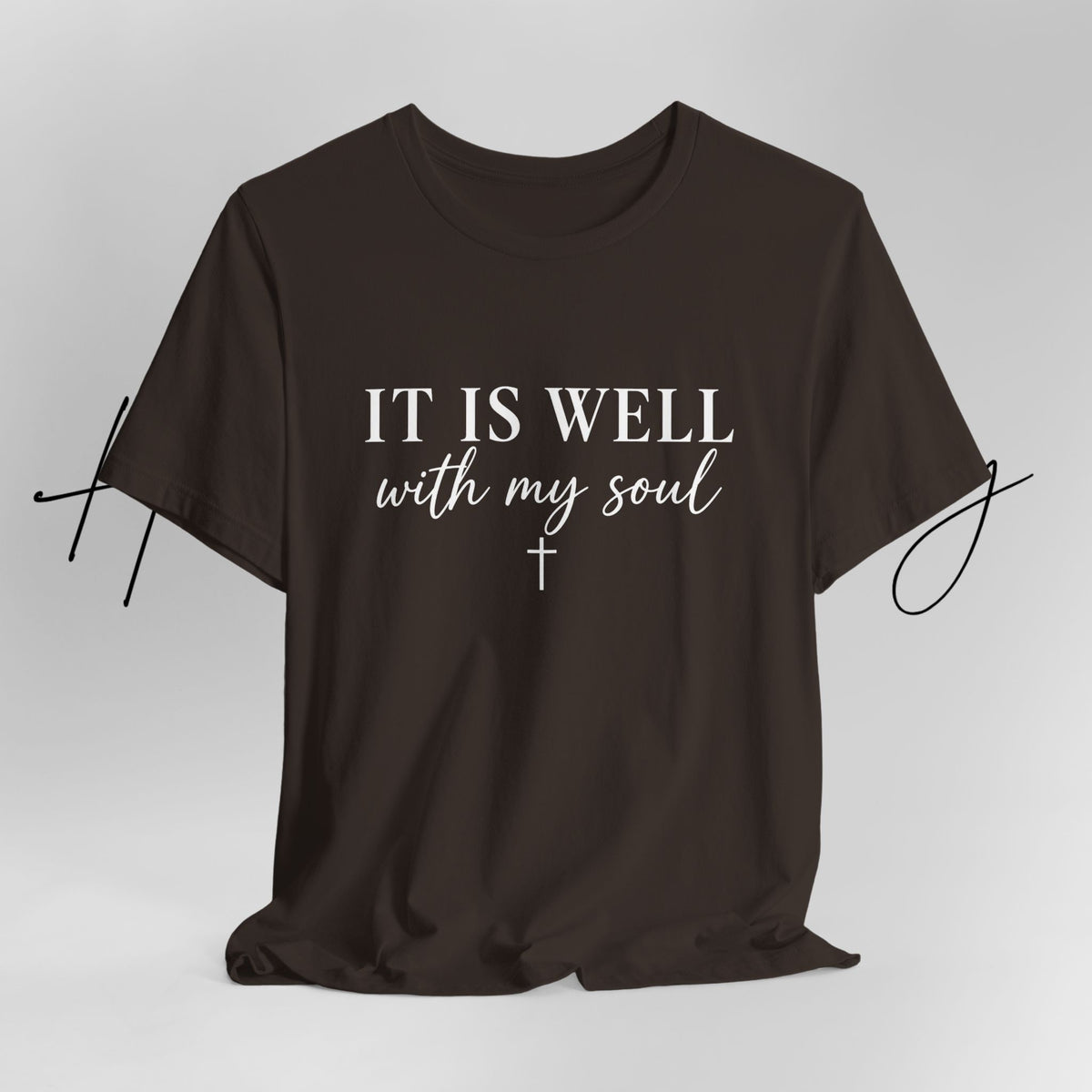 It Is Well With My Soul Tee