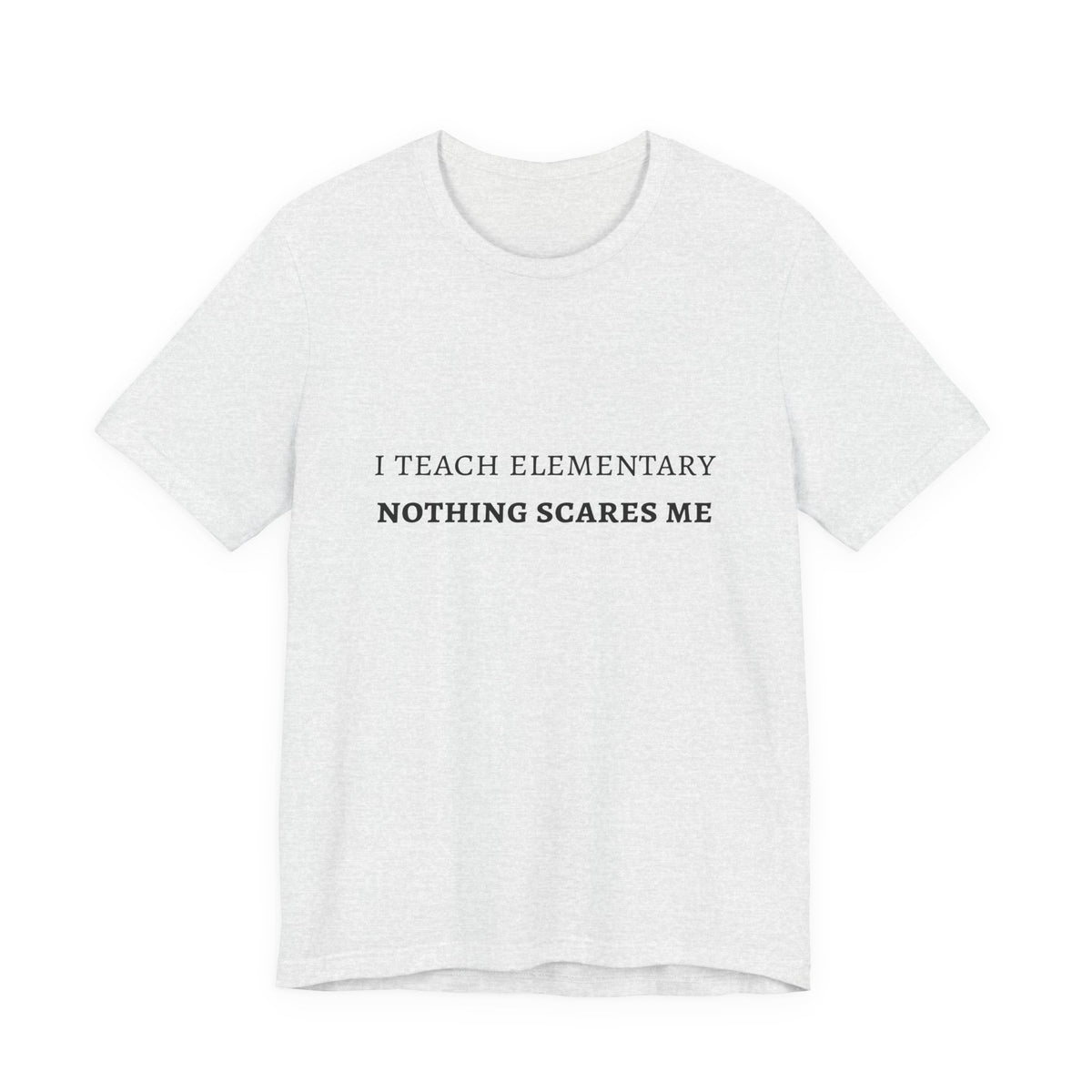 I Teach Elementary Tee