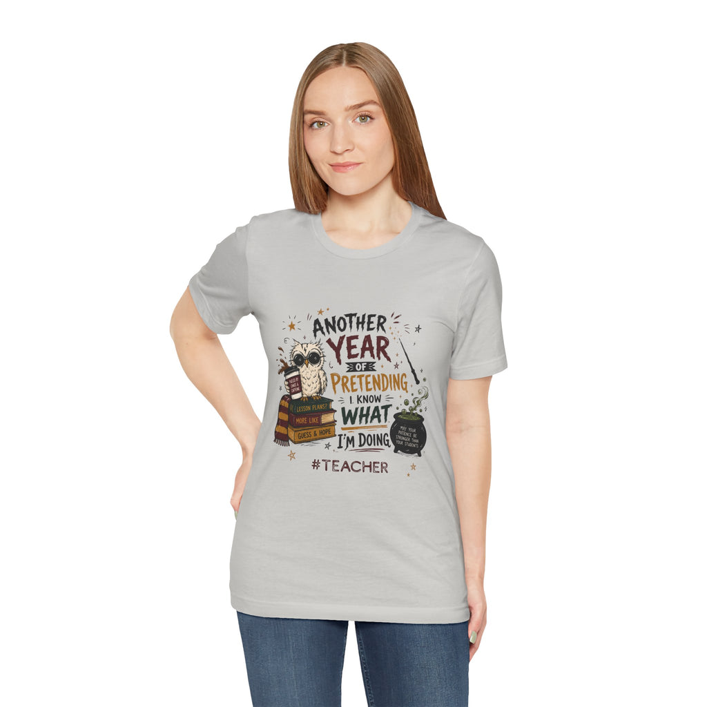 Teacher "Another Year" Tee