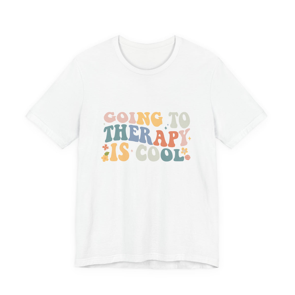 Going to Therapy Is Cool Tee