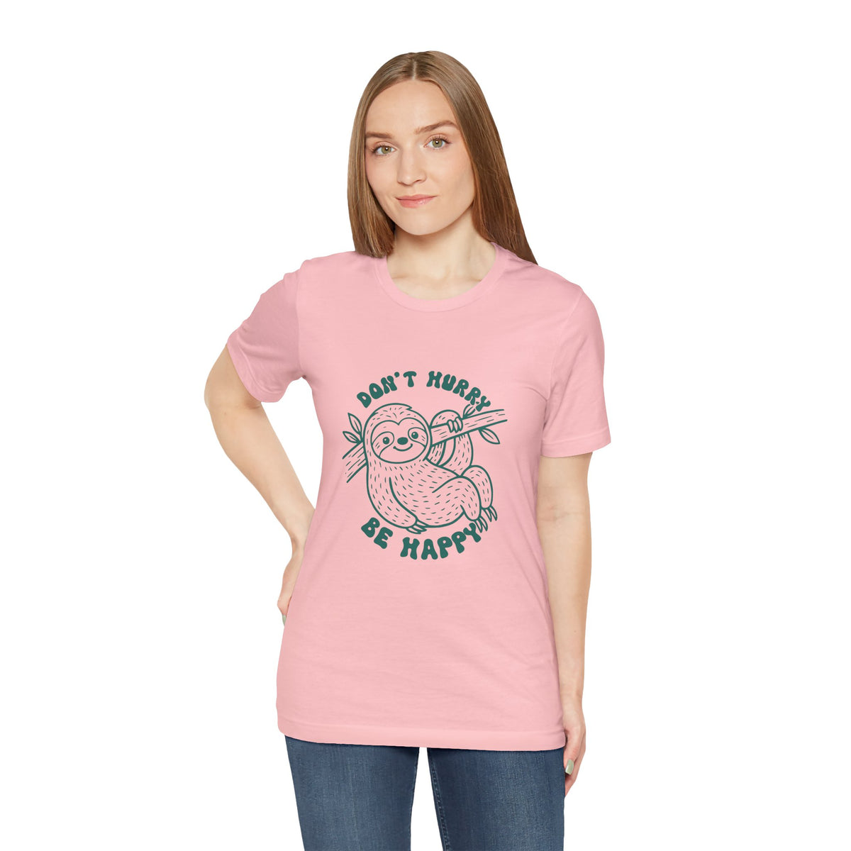 Don't Hurry Be Happy Tee