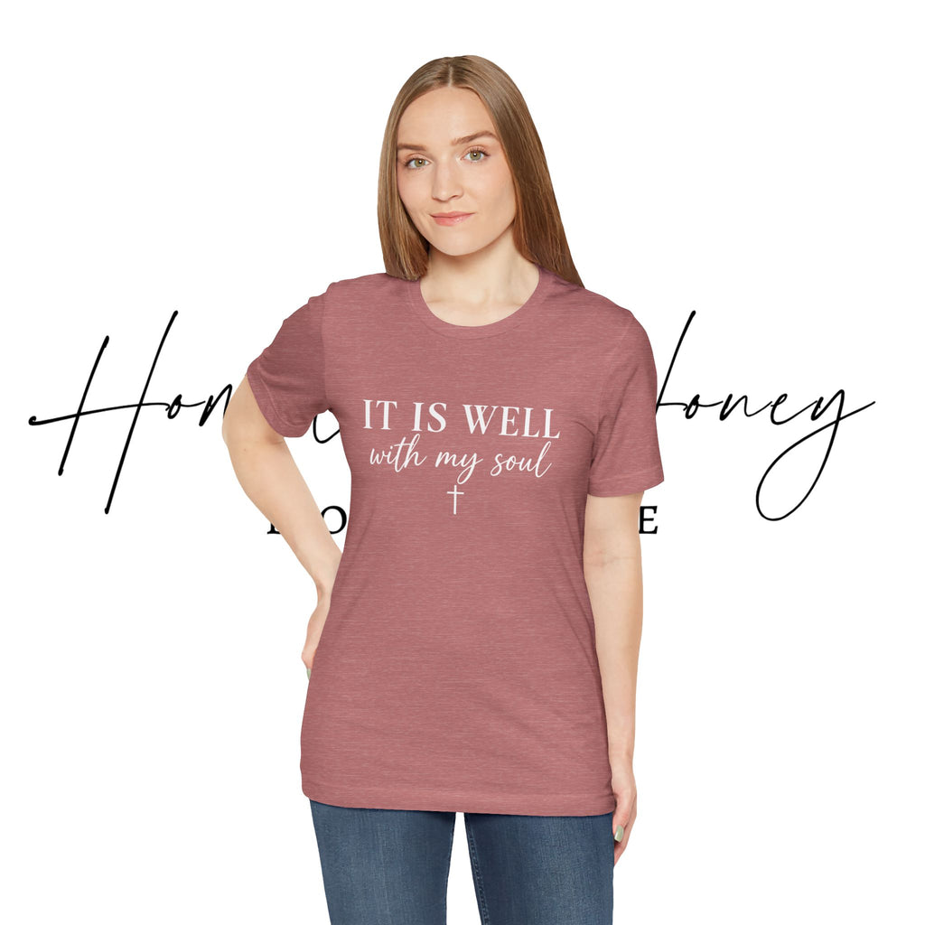 It Is Well With My Soul Tee