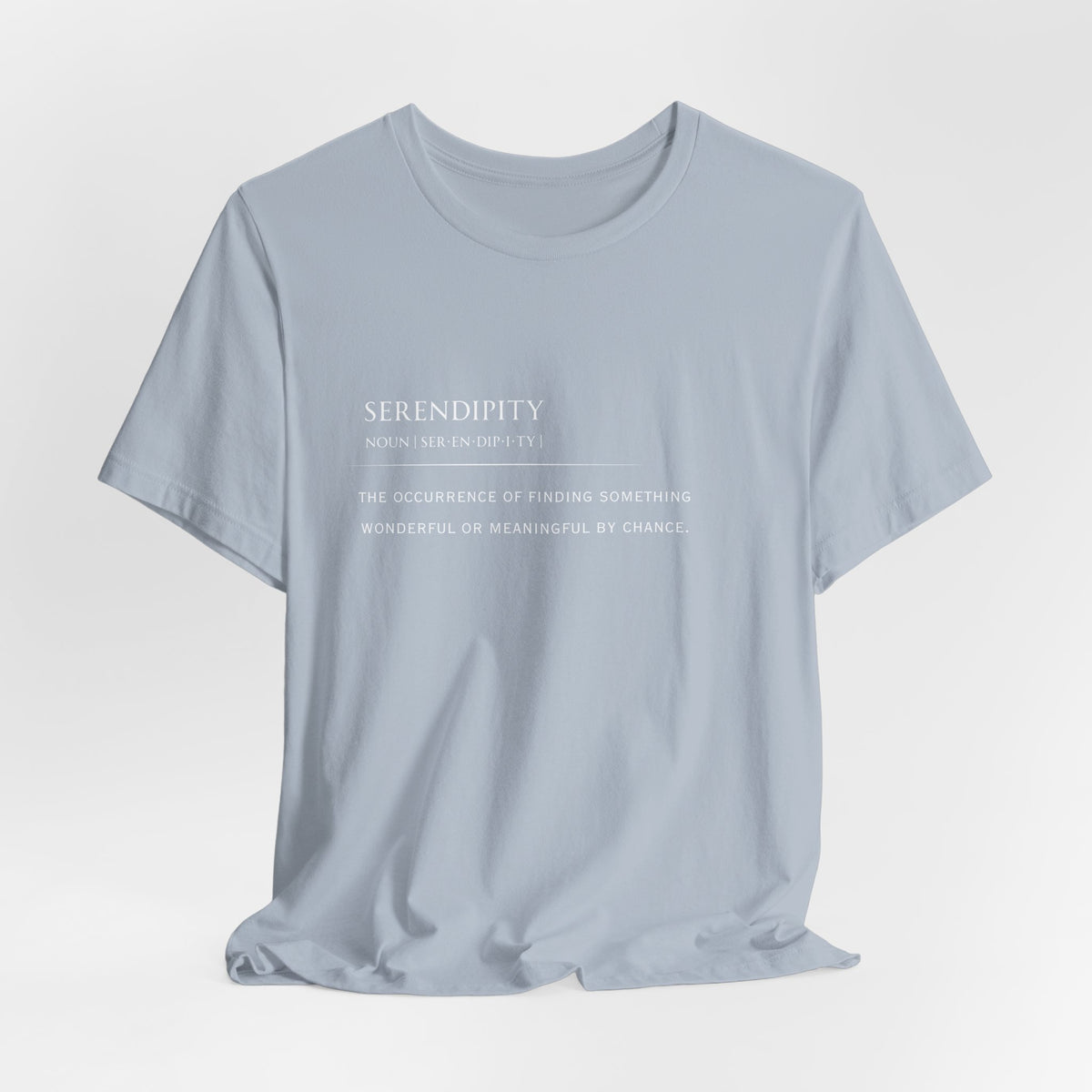 Serendipity Definition Tee