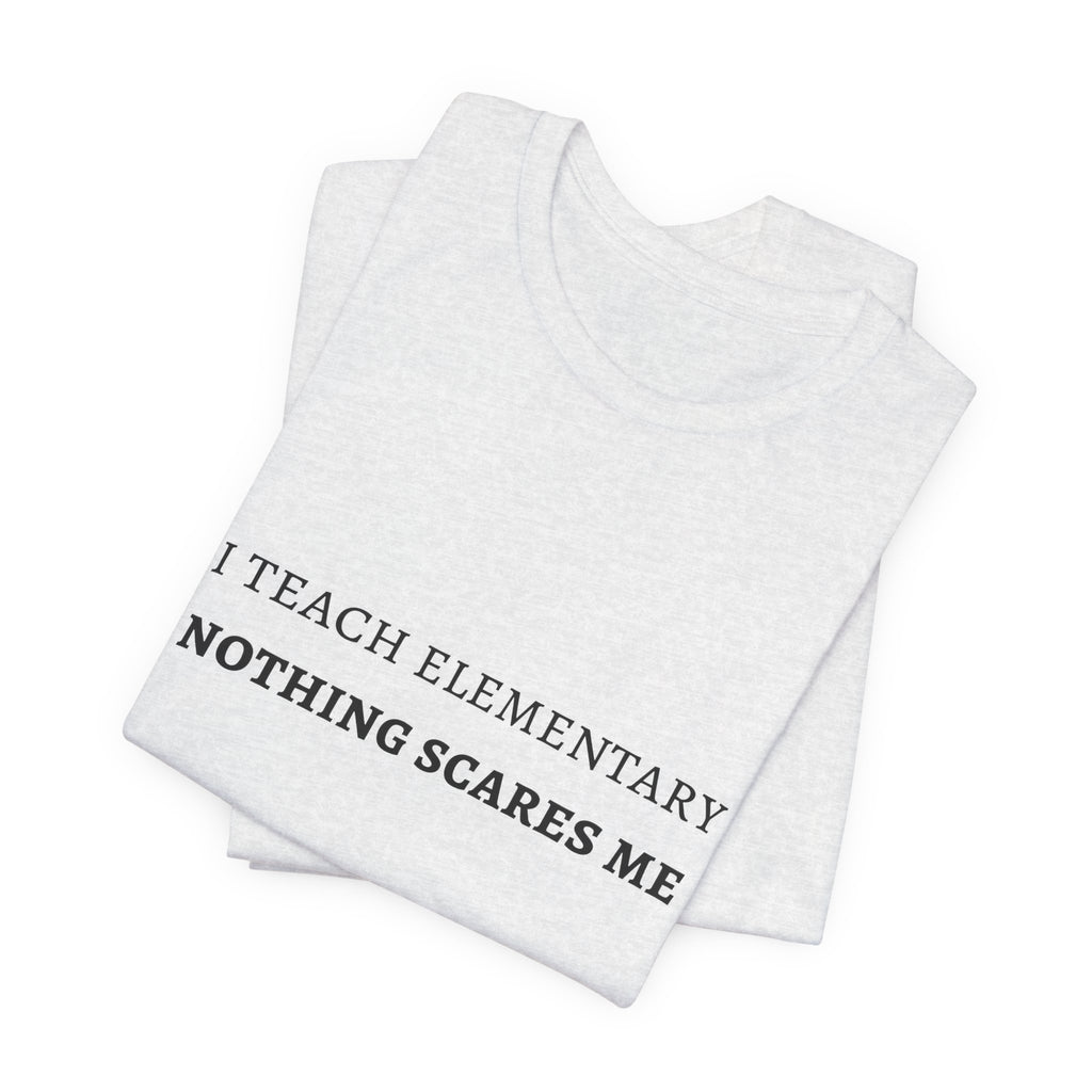 I Teach Elementary Tee