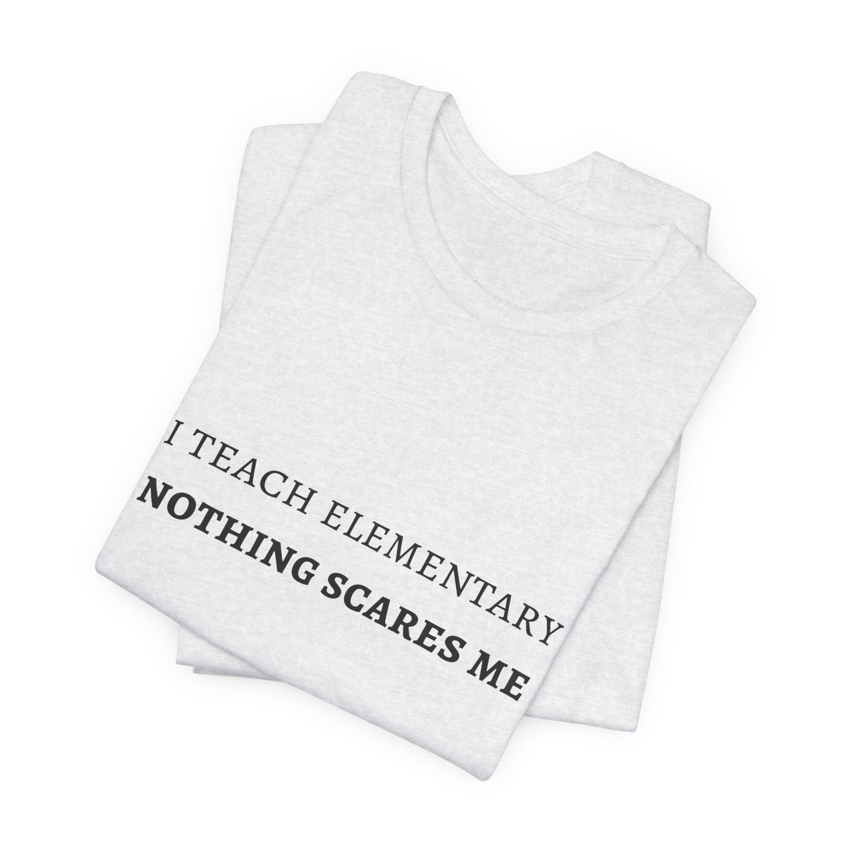I Teach Elementary Tee