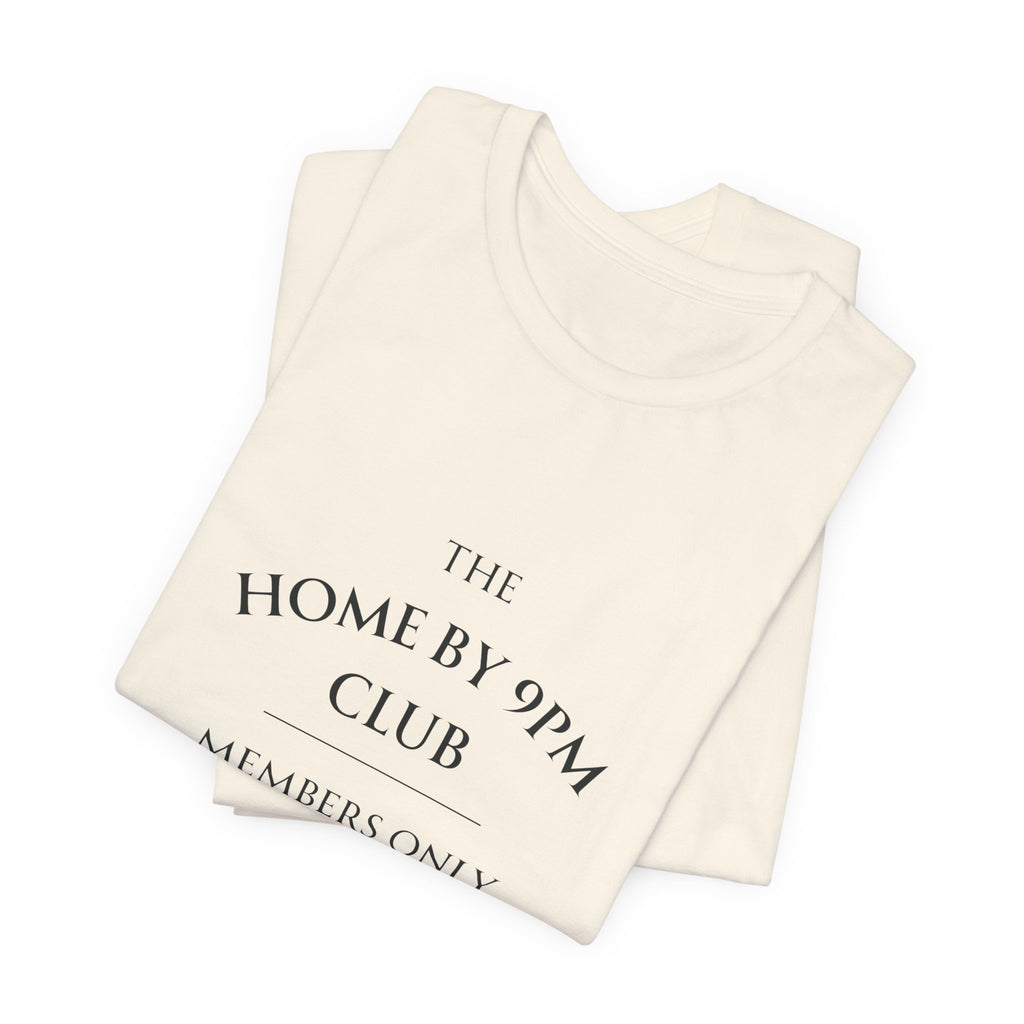 The Home by 9PM Club Tee