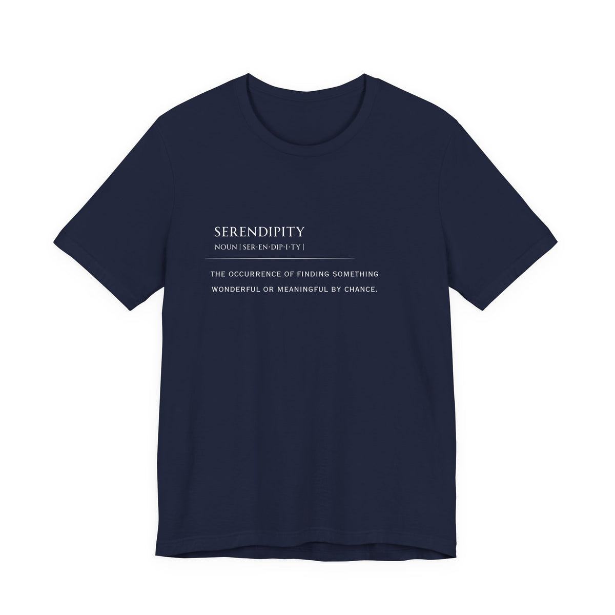 Serendipity Definition Tee