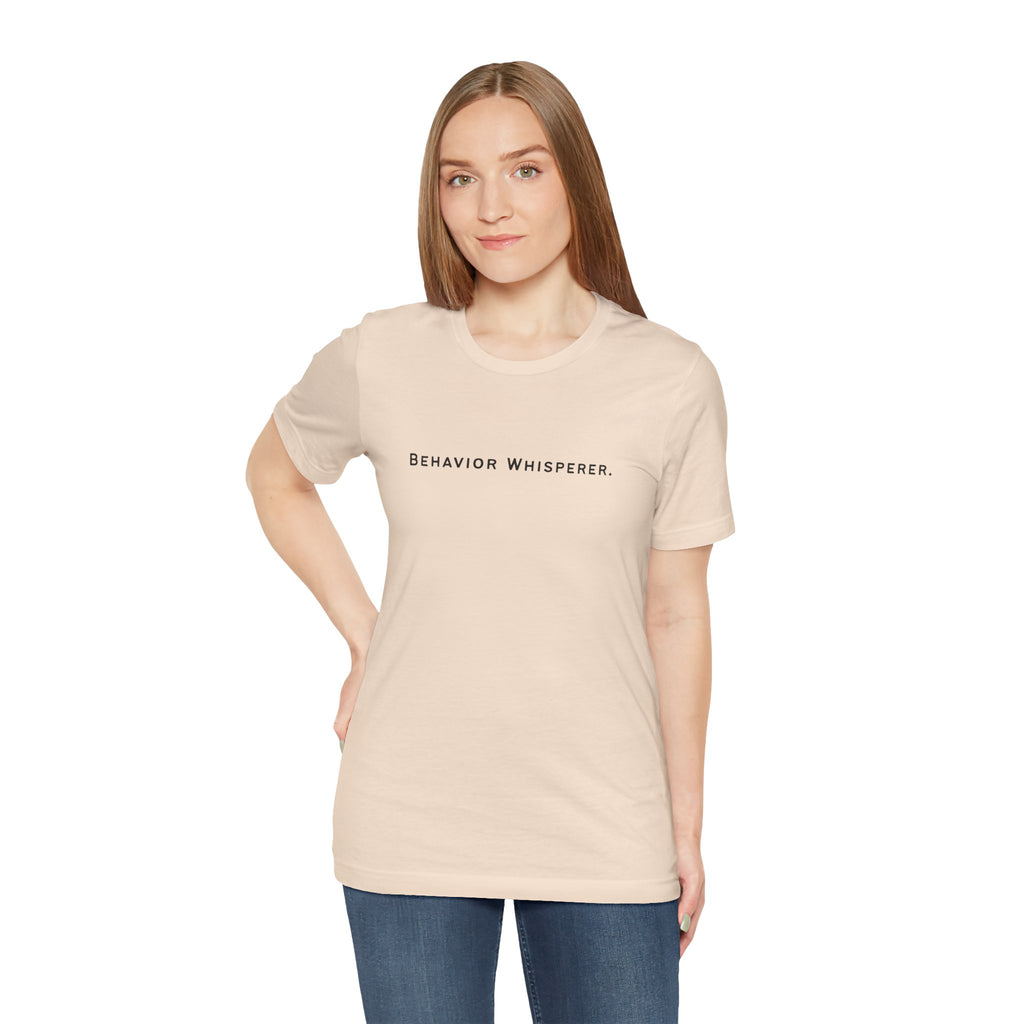 Behavior Whisperer Tee