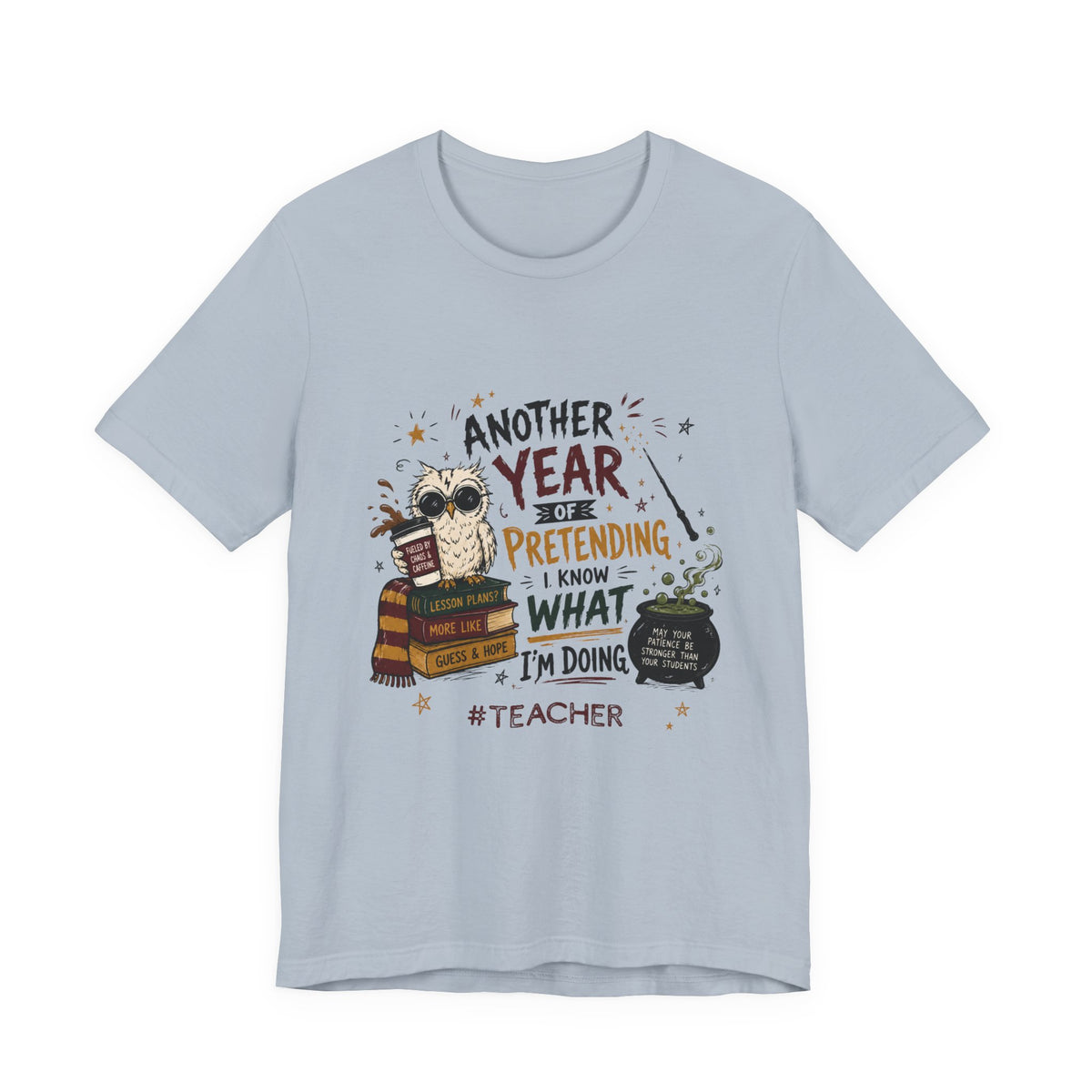 Teacher "Another Year" Tee