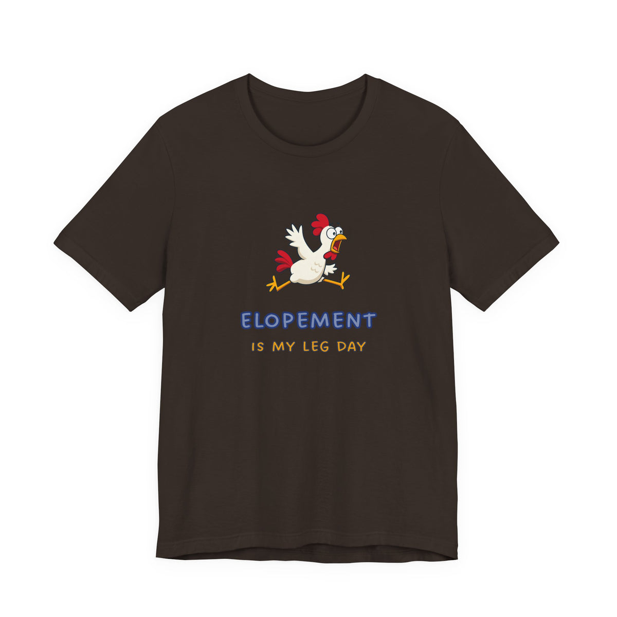 Elopement Is My Leg Day Tee