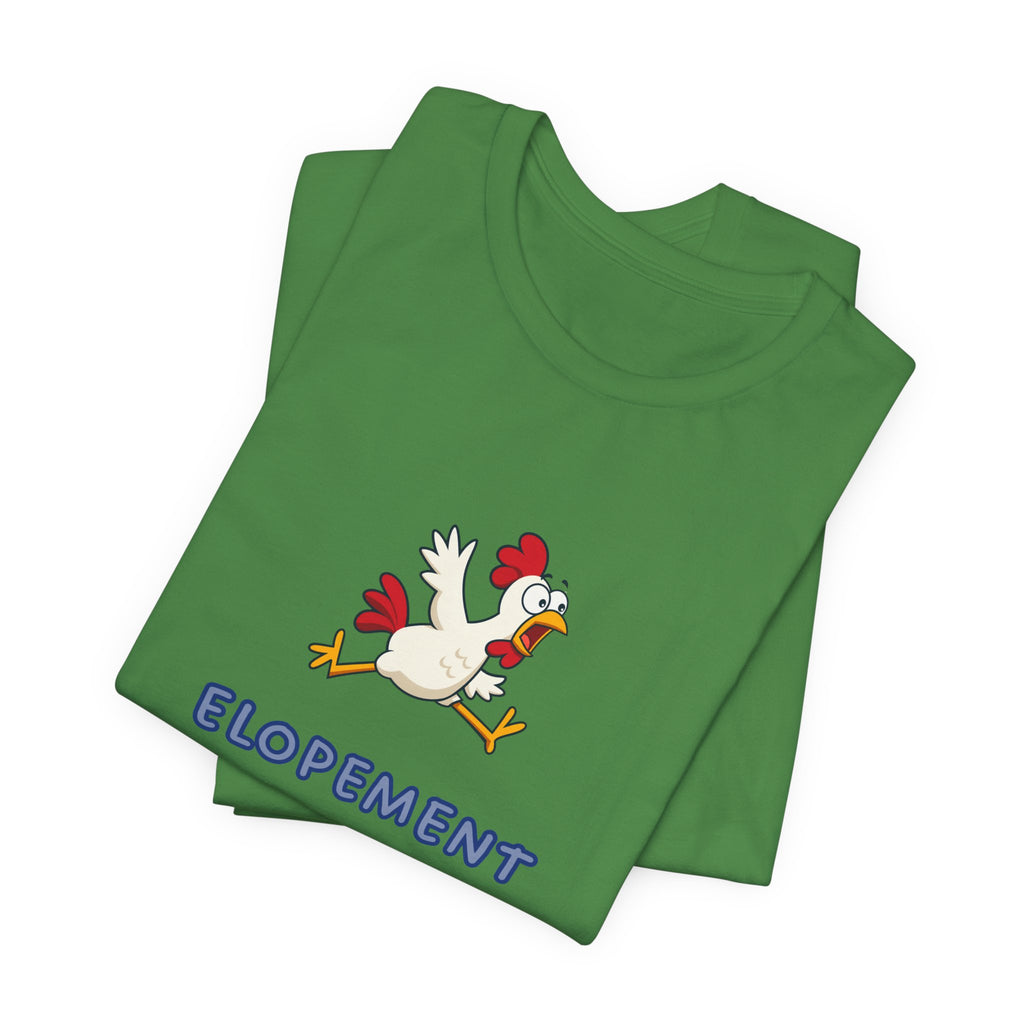 Elopement Is My Leg Day Tee