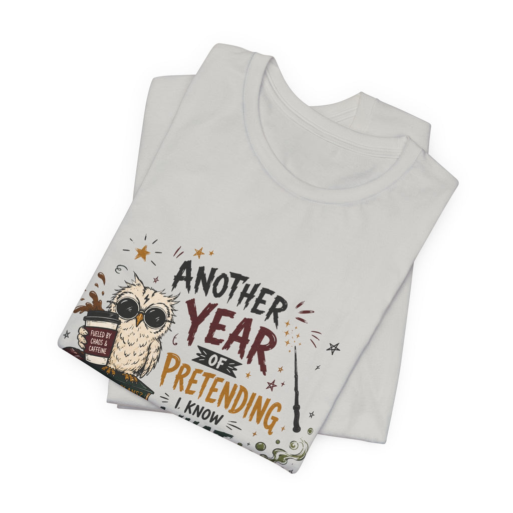 Teacher "Another Year" Tee