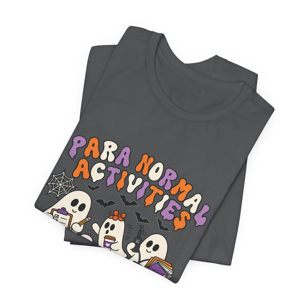 Paranormal Activities Tee