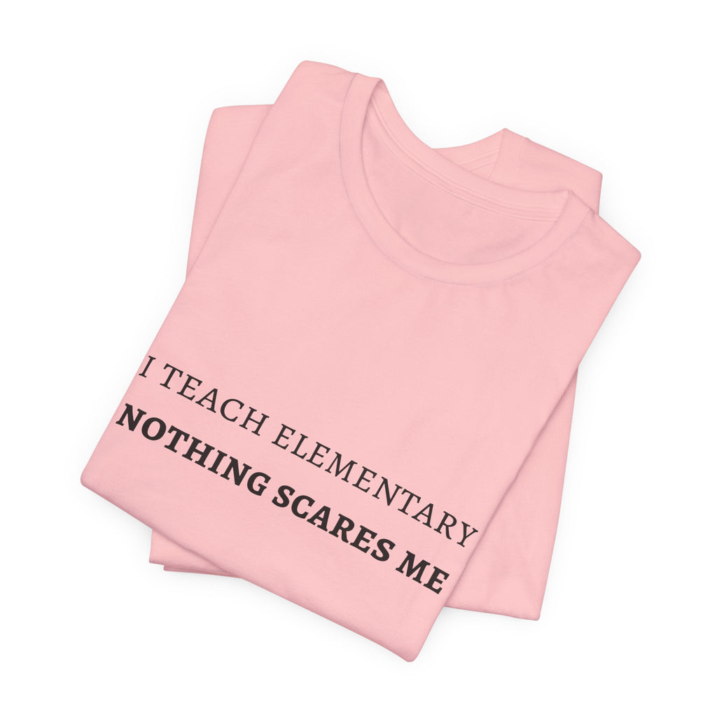 I Teach Elementary Tee