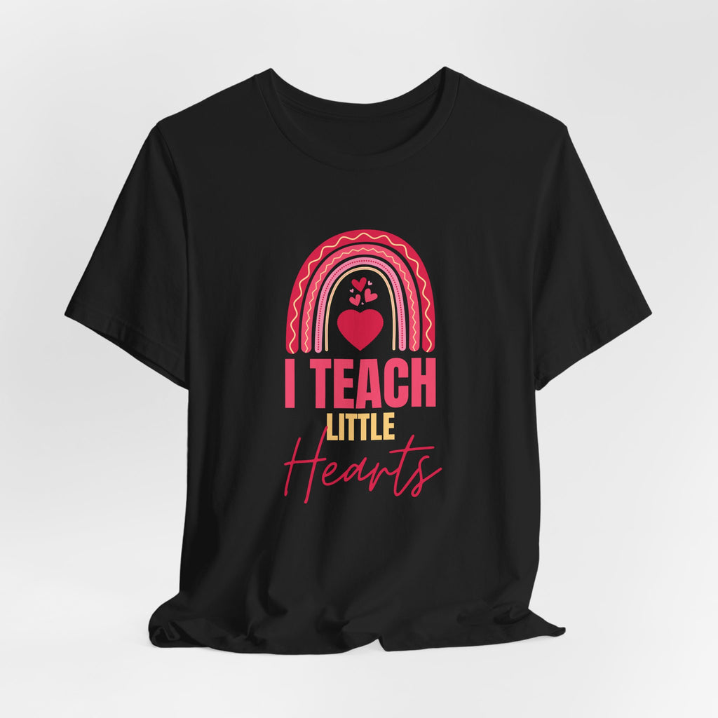 I Teach Little Hearts Tee