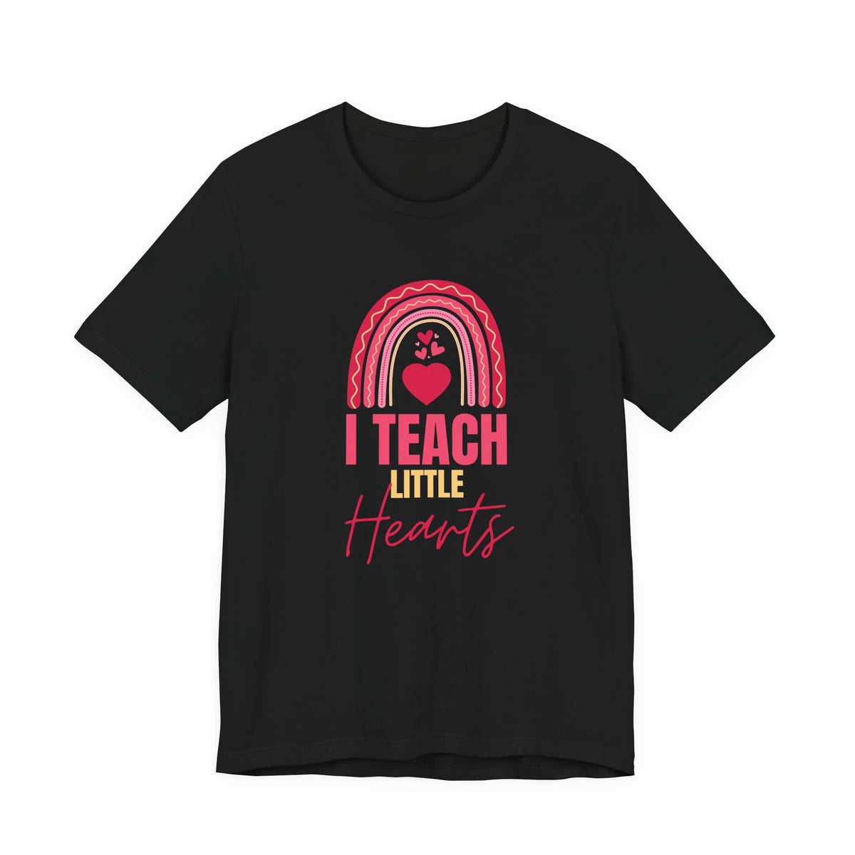 I Teach Little Hearts Tee