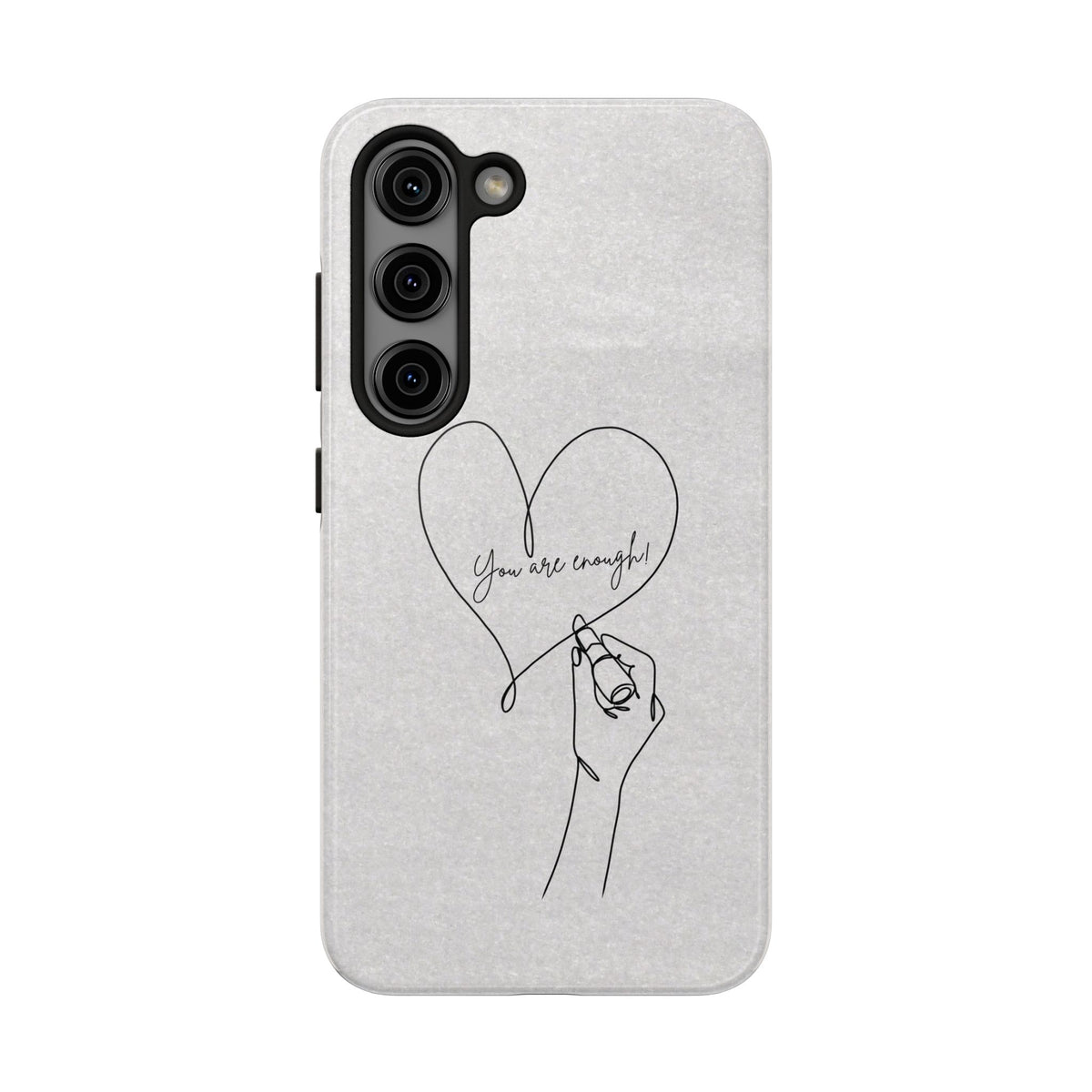 Tough Phone Case — Minimal Line Art Heart with "You Are Enough" Inspirational Design