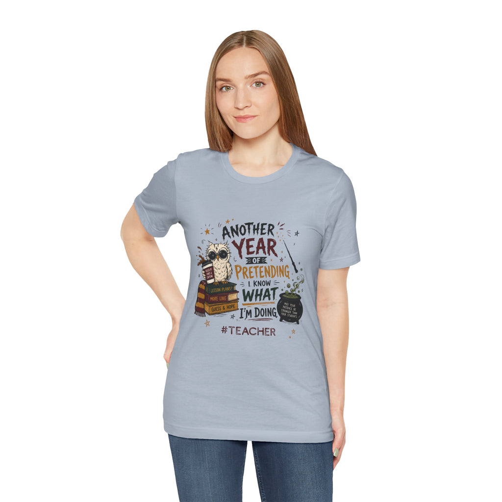 Teacher "Another Year" Tee