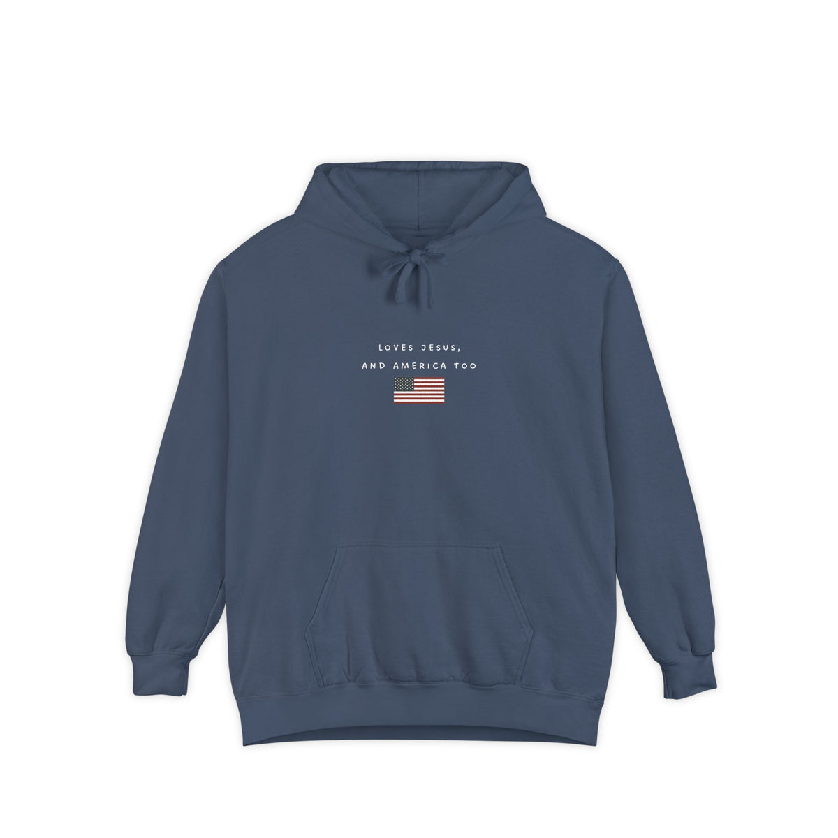 Loves Jesus and America Too Hoodie