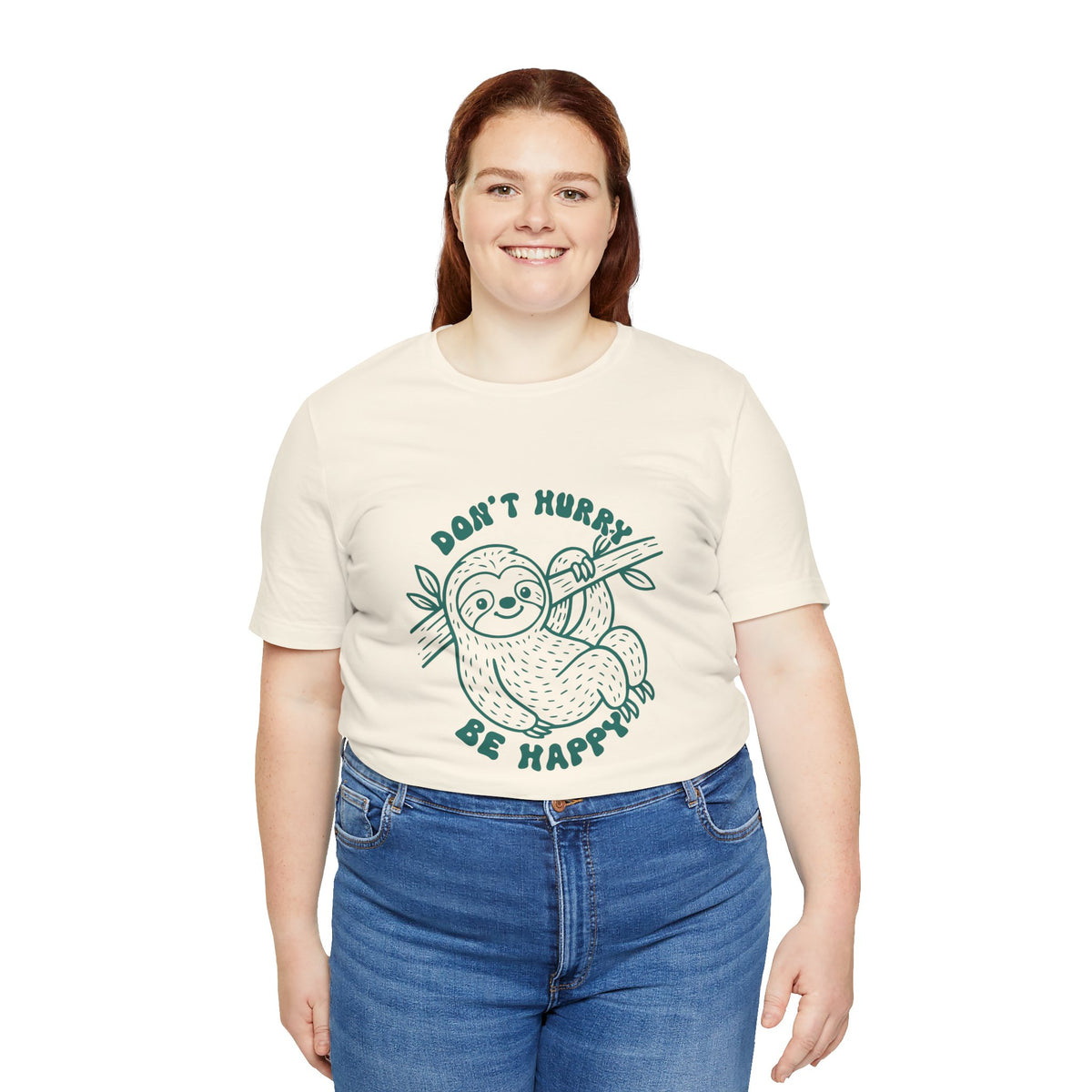 Don't Hurry Be Happy Tee