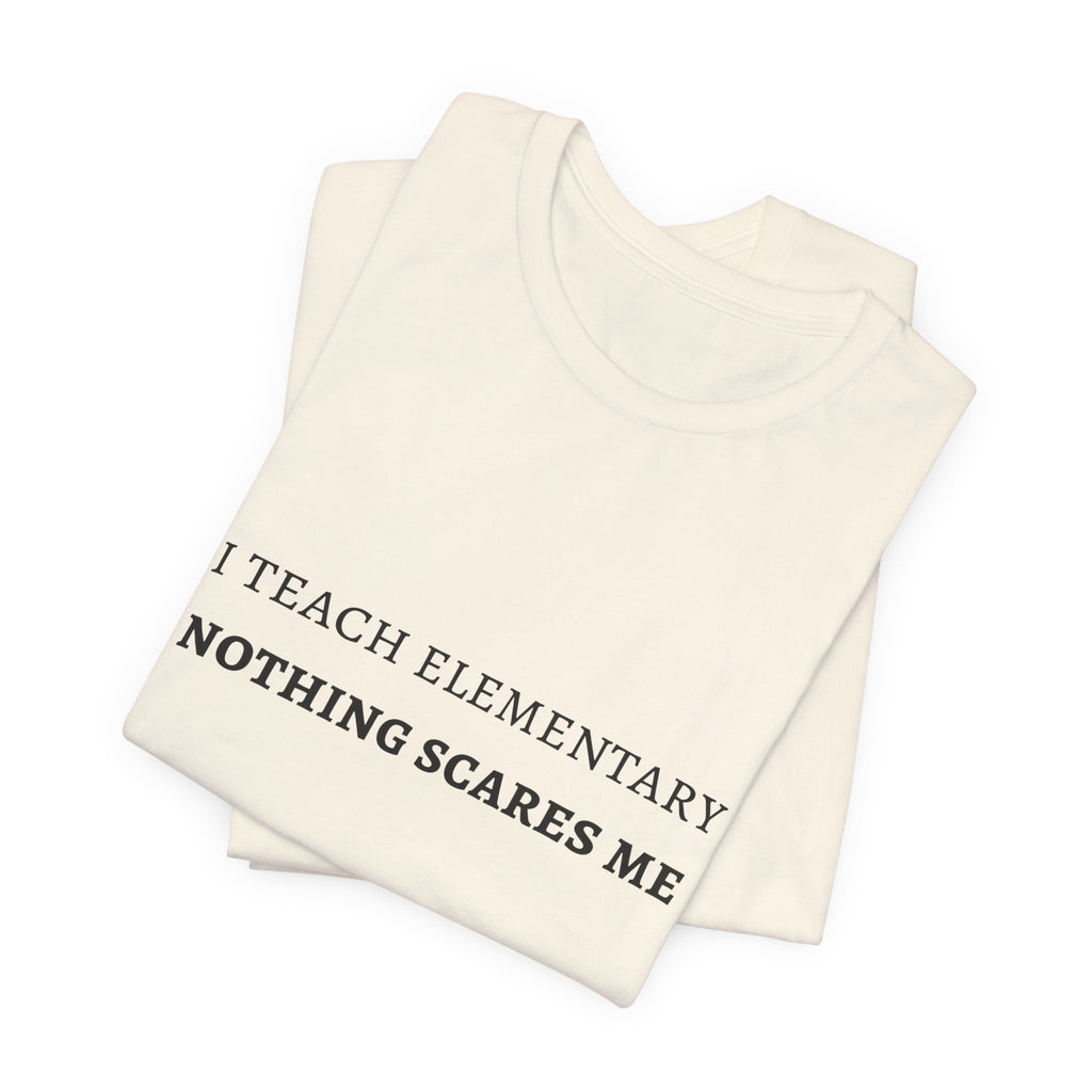 I Teach Elementary Tee