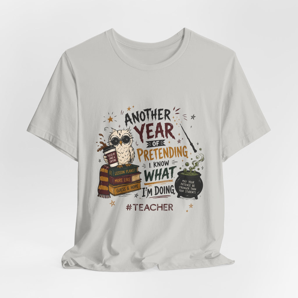 Teacher "Another Year" Tee