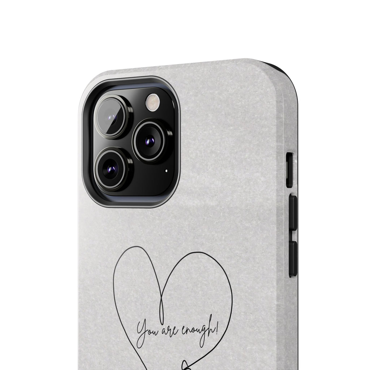Tough Phone Case — Minimal Line Art Heart with "You Are Enough" Inspirational Design
