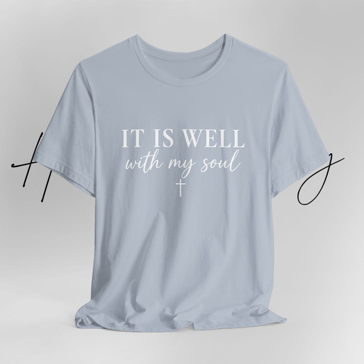 It Is Well With My Soul Tee