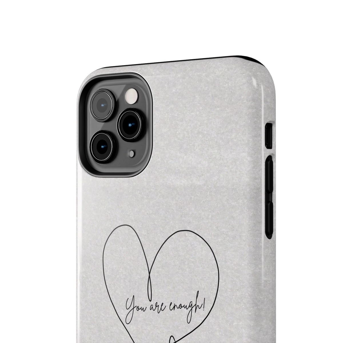 Tough Phone Case — Minimal Line Art Heart with "You Are Enough" Inspirational Design
