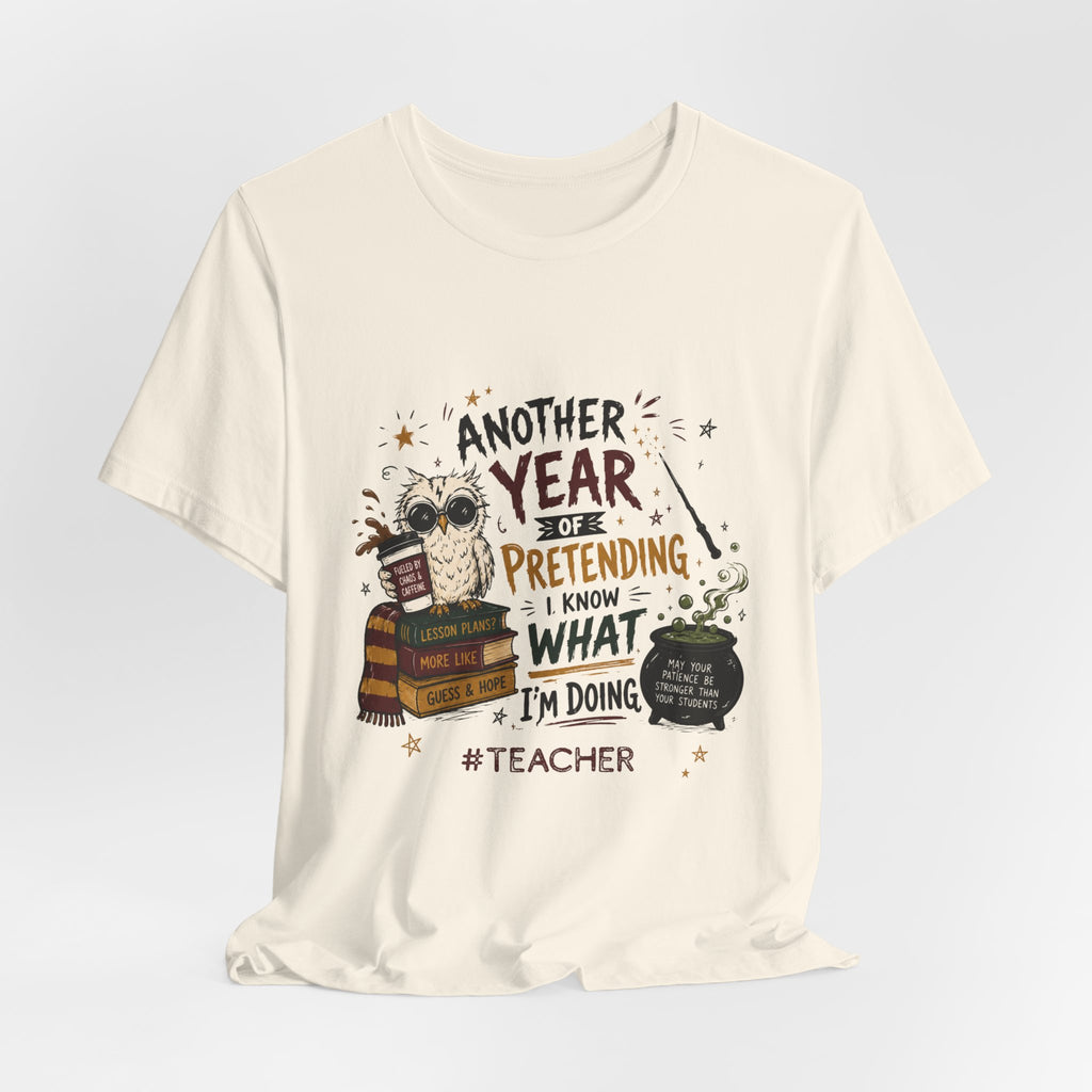 Teacher "Another Year" Tee