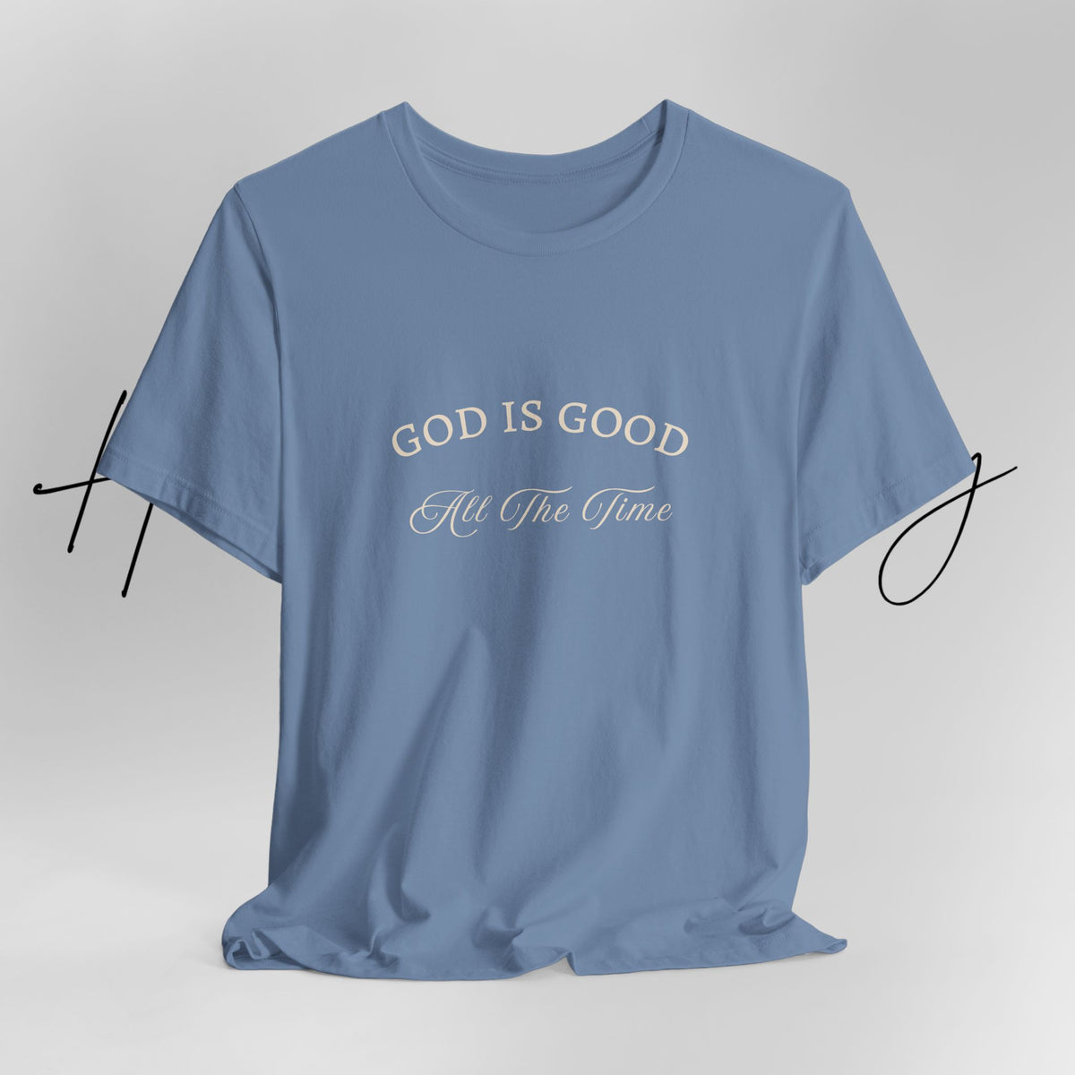 God Is Good Tee