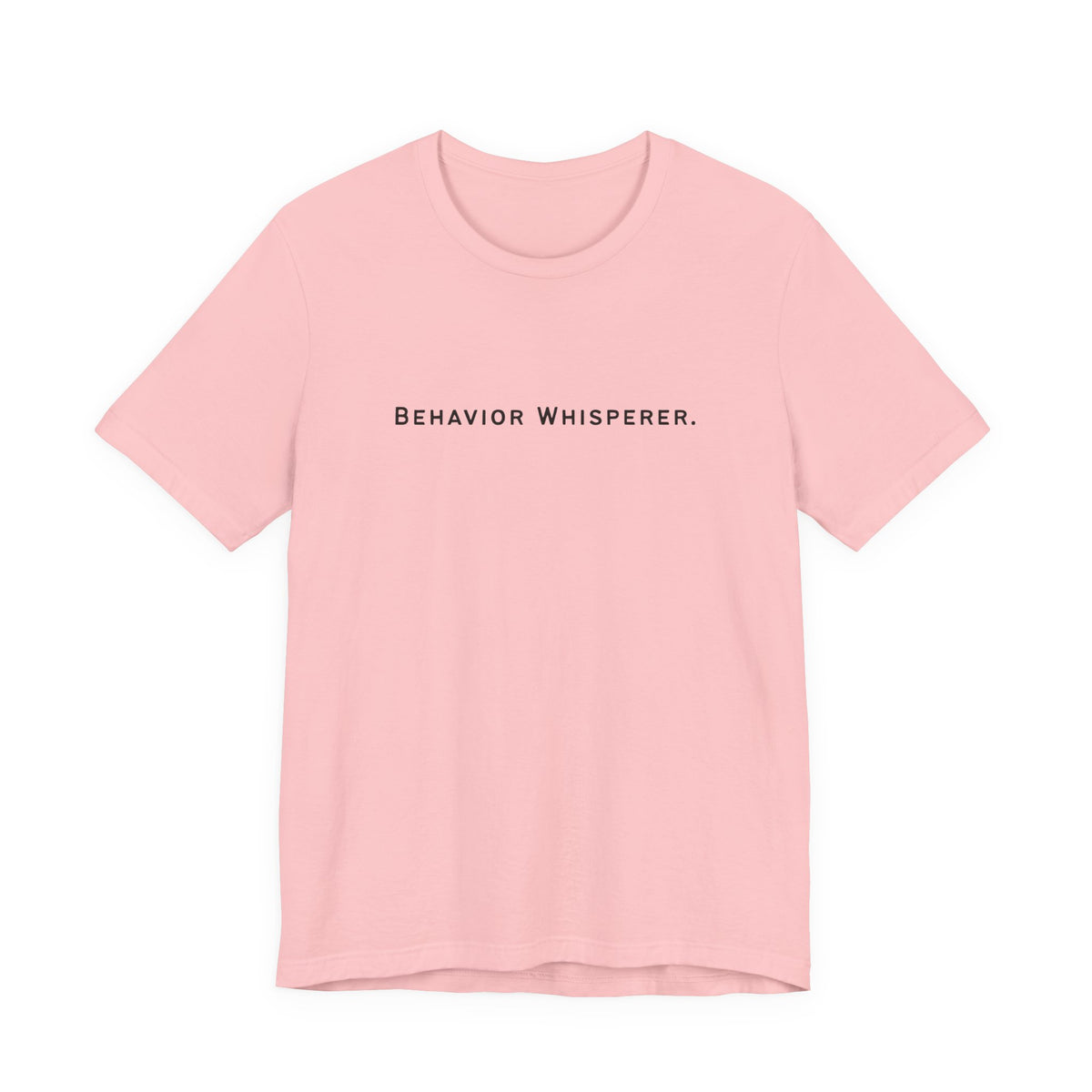 Behavior Whisperer Tee