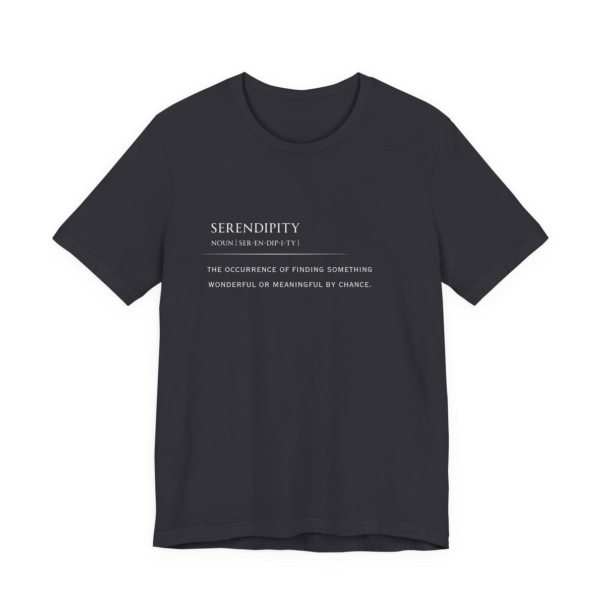 Serendipity Definition Tee