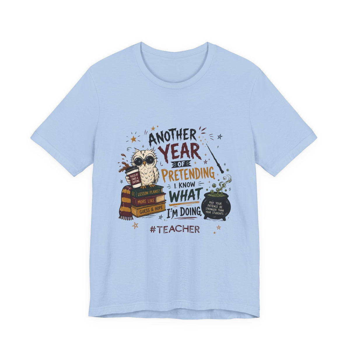 Teacher "Another Year" Tee