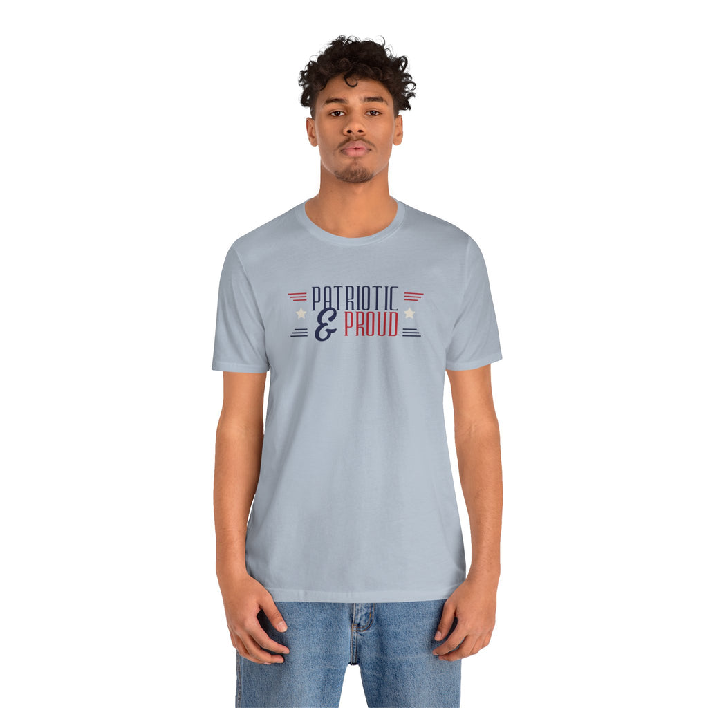 Patriotic and Proud Tee