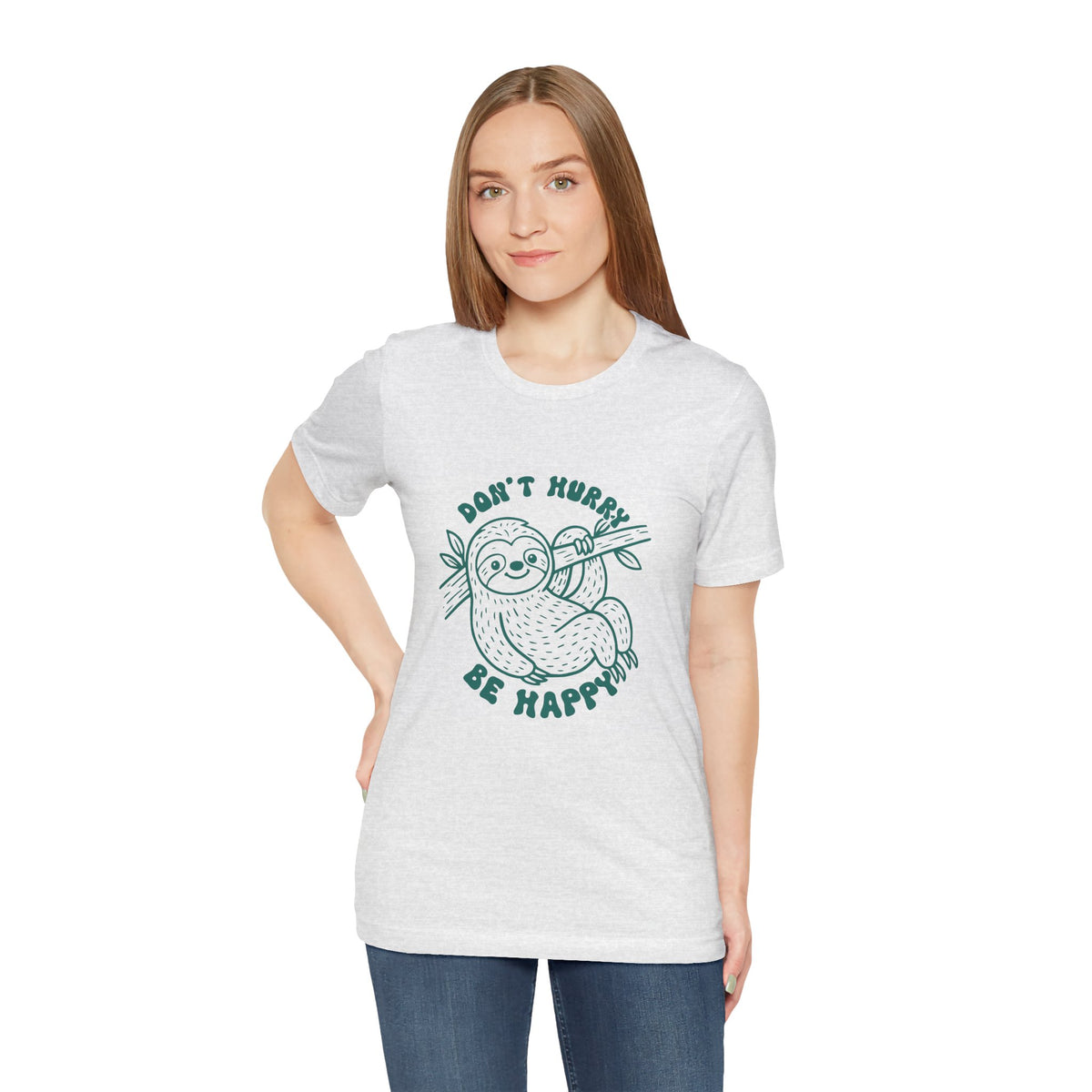 Don't Hurry Be Happy Tee
