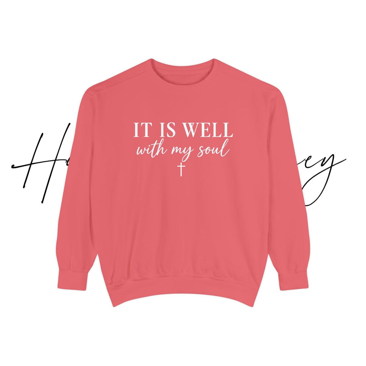 It Is Well With My Soul Crewneck
