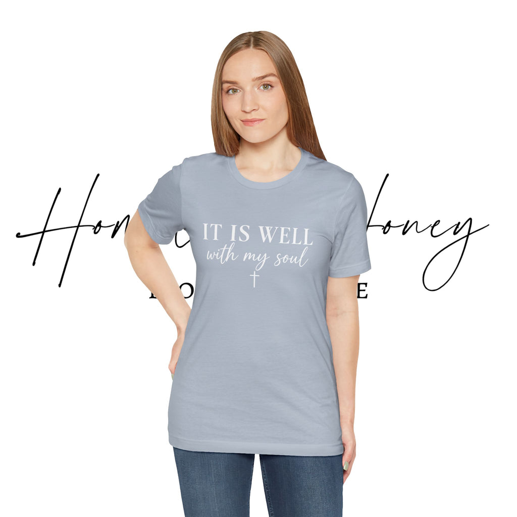 It Is Well With My Soul Tee