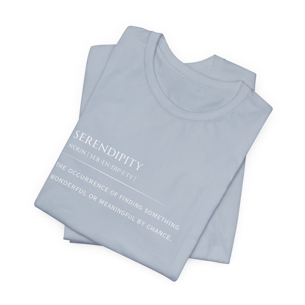Serendipity Definition Tee